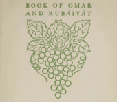 The book of Omar and Rubáiyát