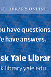 text on patterned background: Yale Library Online You have questions. We have Answers. Ask Yale Library